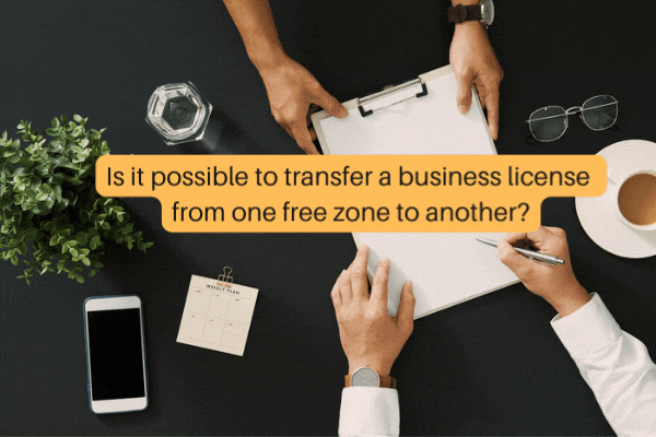 business license transfer from one free zone to another